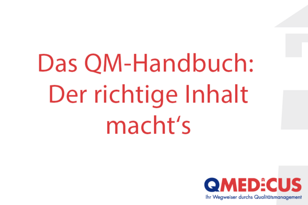 Das QM-Handbuch (QMH)